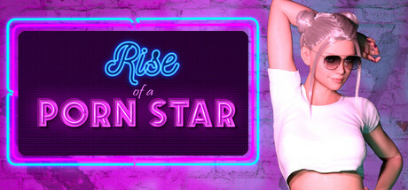 艳星崛起｜Rise of a Porn Star｜AI汉化中文-最终版｜7.12G｜免安装_果漫社区