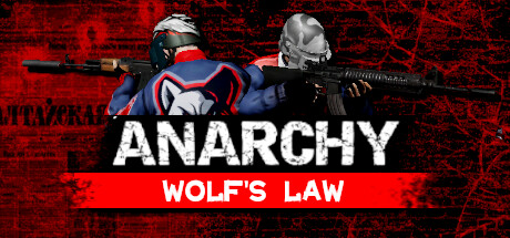 无政府状态: 沃尔夫定律｜Anarchy: Wolf’s law｜官方中文-v0.9.978.1712｜7.34G｜免安装_果漫社区