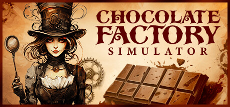 巧克力工厂模拟器｜Chocolate Factory Simulator｜官方中文-v1.0.8｜3.90G｜免安装_果漫社区