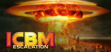 洲际弹道导弹：升级｜ICBM: Escalation｜官方中文-Build.17025398｜5.57G｜免安装_果漫社区